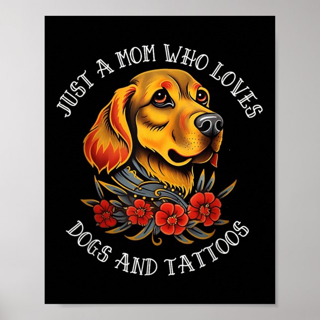 Poster Mãe ouro Que Adora Cachorros E Tatuagens (Frente)
