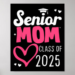 Poster Mãe Senior 2025 Orgulhosa Mãe De Uma Turma De 2025