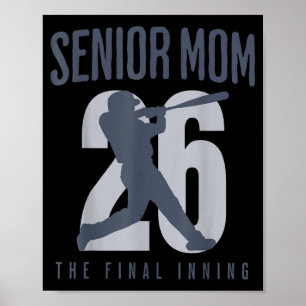 Poster Mãe sênior de beisebol 2026 última entrada turma m