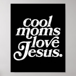 Poster Mães legais amam Jesus