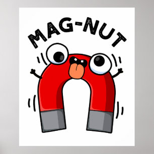 Poster Mag-nut Funny Magnet Pun