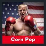 Poster Maga Corn Pop Trump<br><div class="desc">Trump Boxing Design.</div>
