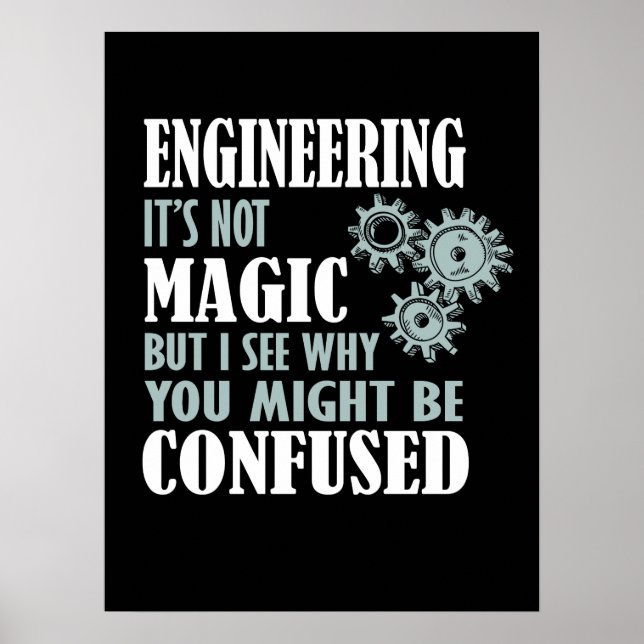 Poster Magia De Engenharia Eu Vejo Por Que Você Pode Ser  (Frente)