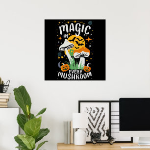 Poster Magia em Cada Cogumelo!