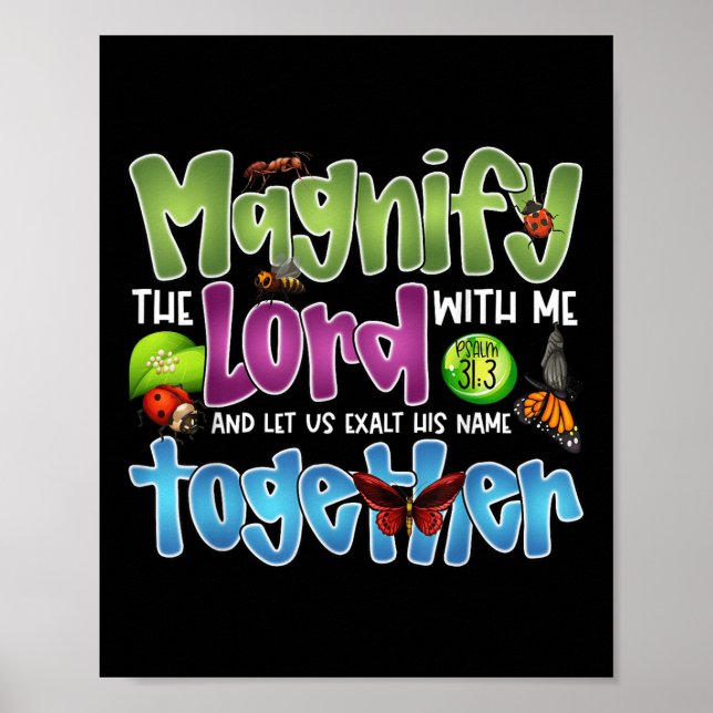 Poster Magnify The Lord With Me Psalm 34_3 Insect Bug Fai (Frente)