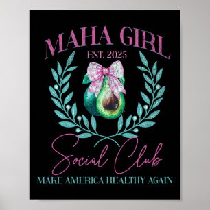 Poster Maha Girl Social Club Trump Kennedy Torne América 