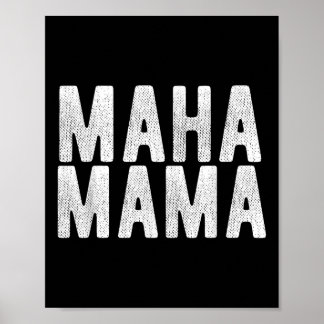 Poster Maha Mama Trump Torna a América Saudável novamente