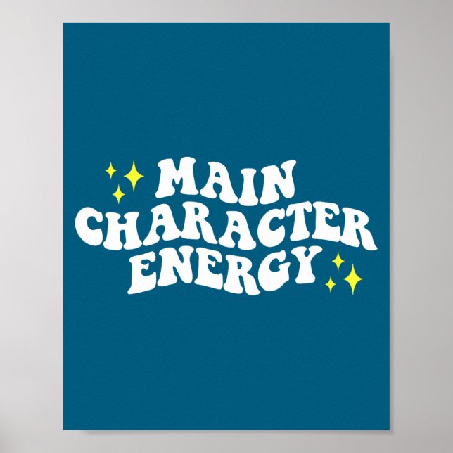 Poster Main-character Energy Quote  (Frente)
