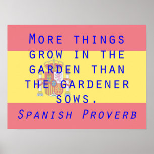 Poster Mais coisas crescem - o provérbio espanhol
