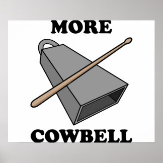 Poster Mais Cowbell