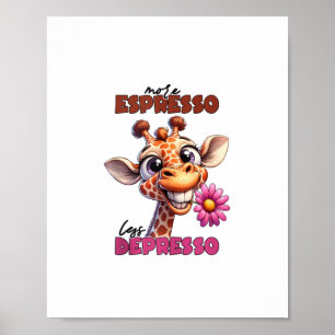 Poster Mais espresso menos depresso Spruch Café Espresso