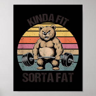 Poster Mais ou Menos em Forma Meio Gordo - Urso Engraçado