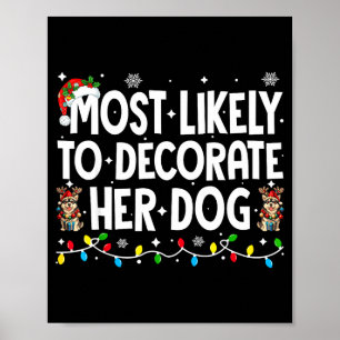 Poster Mais Propensa a Decorar seu Cachorro no Natal Xmas