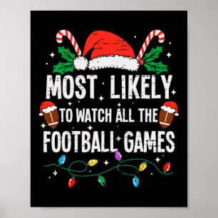 Poster Mais Propenso a Assistir a Todos os Jogos de Futeb