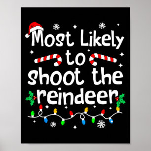 Poster Mais Propenso a Atirar no Rena no Jogo de Natal C-