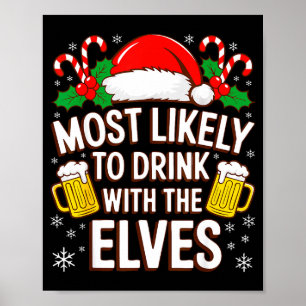 Poster Mais Propenso a Beber Com a Camiseta dos Elfos Beb