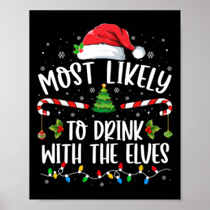 Poster Mais propenso a beber com o Bebendo Elf Elves C