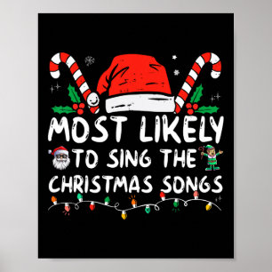 Poster Mais Propenso a Cantar as Músicas de Natal