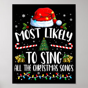 Poster Mais Propenso a Cantar Todas as Canções de Natal F
