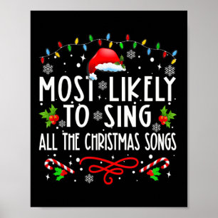 Poster Mais Propenso a Cantar Todas as Músicas de Natal F