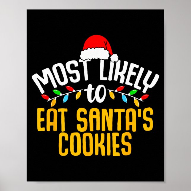 Poster Mais Propenso a Comer os Biscoitos do Papai Noel F (Frente)