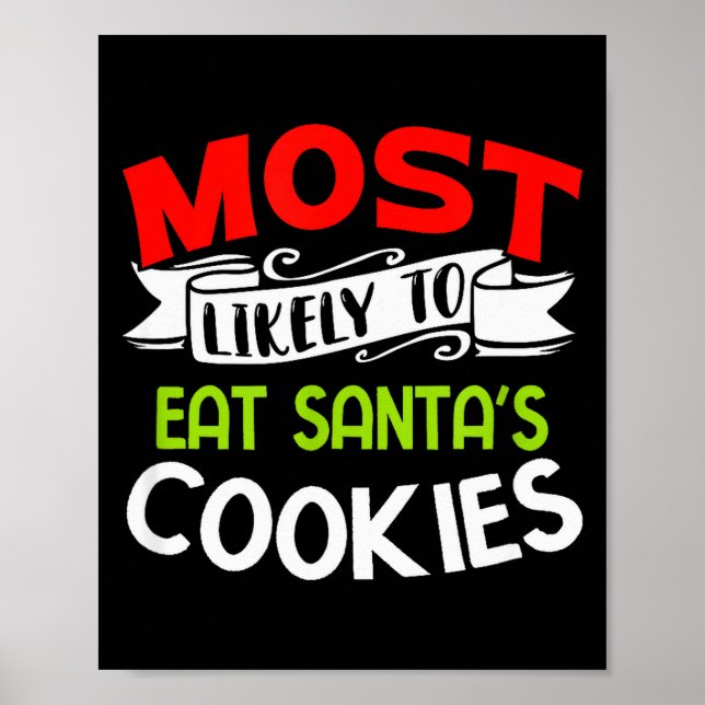 Poster Mais Propenso a Comer os Biscoitos do Papai Noel F (Frente)