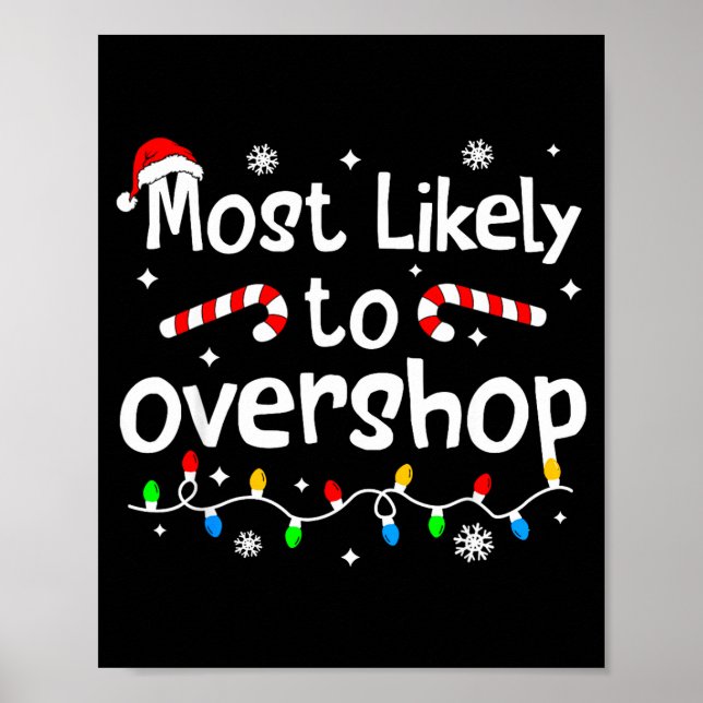 Poster Mais Propenso a Comprar Demais em Compras de Natal (Frente)