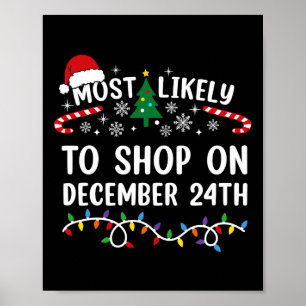 Poster Mais Propenso a Comprar no Dia 24 de Dezembro Corr