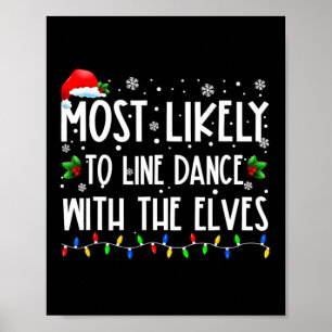 Poster Mais Propenso a Dançar em Linha com Elfos Dança de
