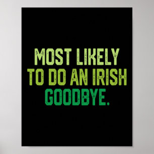 Poster Mais Propenso a Fazer um Adeus Irlandês 1