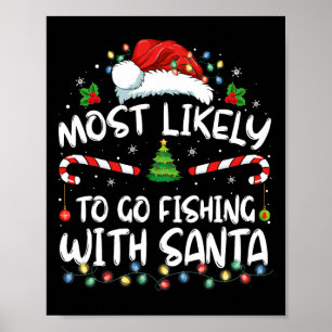 Poster Mais Propenso a Ir Pescar com Papai Noel Amante da