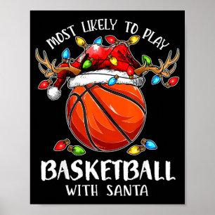 Poster Mais Propenso a Jogar Basquete com o Papai Noel Na