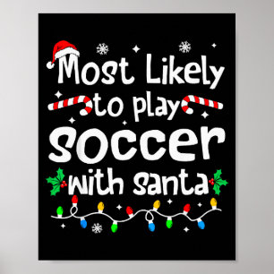Poster Mais Propenso a Jogar Futebol com o Papai Noel Nat