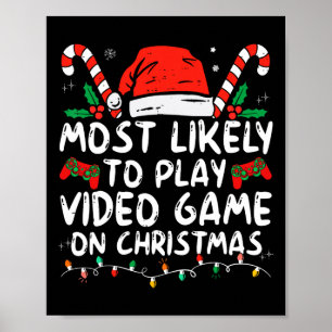 Poster Mais Propenso a Jogar Video Game no Papai Noel de
