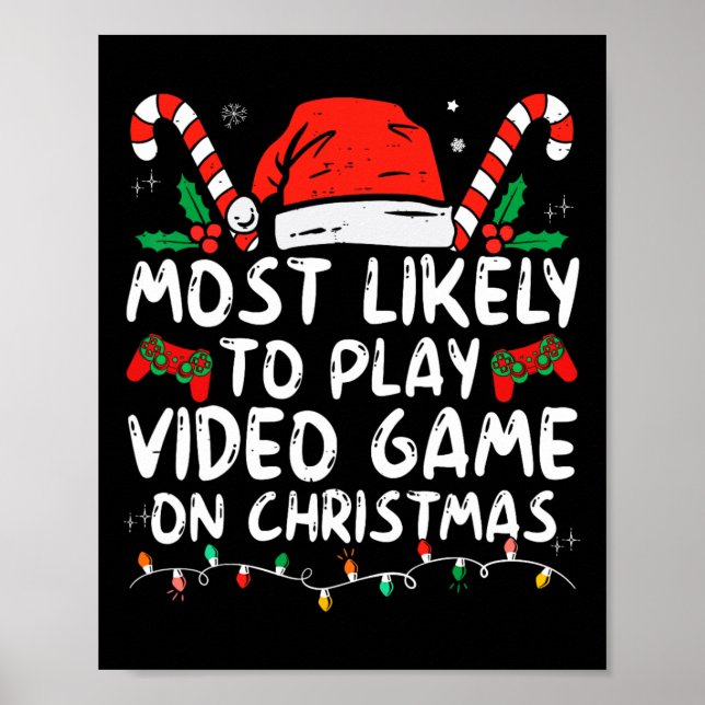 Poster Mais Propenso a Jogar Video Game no Papai Noel de  (Frente)