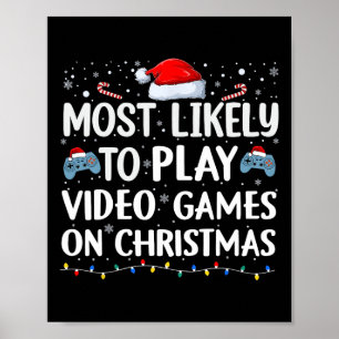 Poster Mais Propenso a Jogar Video Games no Vídeo de Nata
