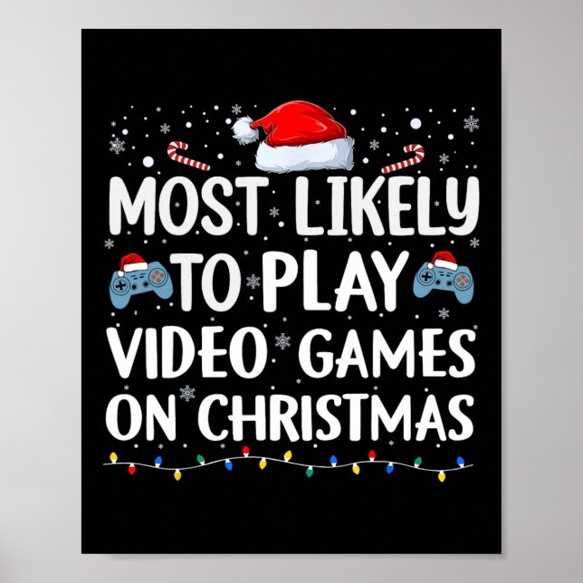 Poster Mais Propenso a Jogar Video Games no Vídeo de Nata (Frente)