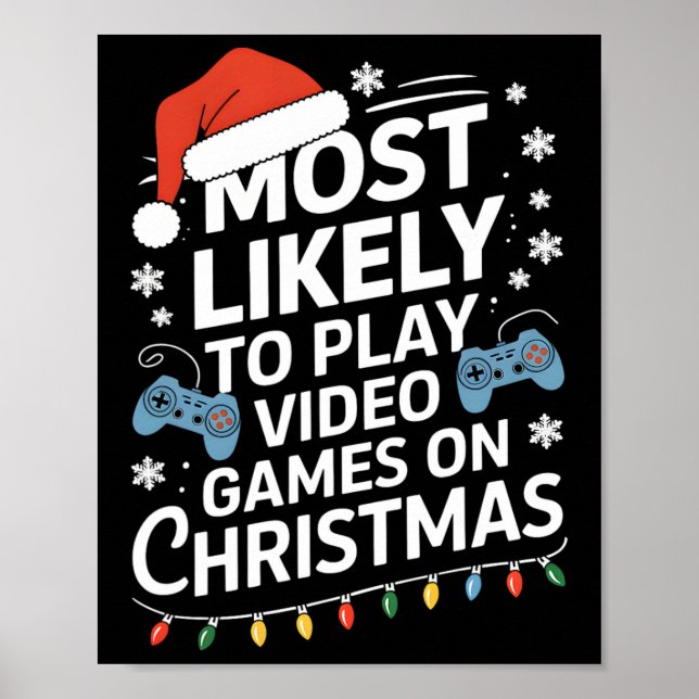 Poster Mais Propenso a Jogar Video Games no Vídeo de Nata (Frente)