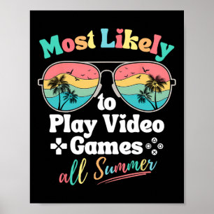 Poster Mais Propenso a Jogar Video Games Todo Verão Diver