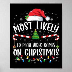 Poster Mais Propenso a Jogar Videojogos na Família de Nat