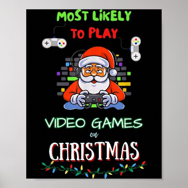 Poster Mais Propenso a Jogar Videojogos no Natal (Frente)