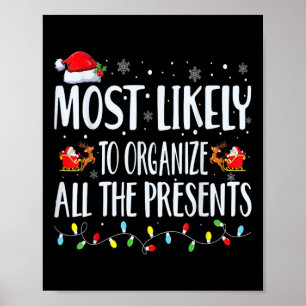 Poster Mais Propenso a Organizar Todos os Presentes Famíl