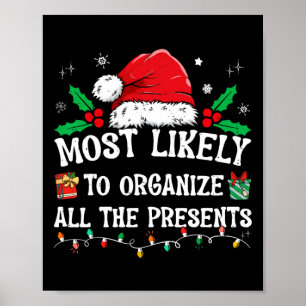 Poster Mais Propenso a Organizar Todos os Presentes Famíl