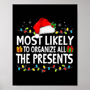Poster Mais Propenso a Organizar Todos os Presentes Famíl