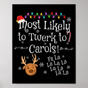 Poster Mais Propenso a Twerk para Carols Fa La La La Dive