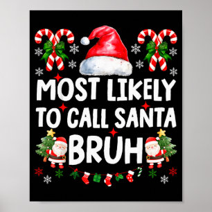 Poster Mais Provável Chamar Papai Noel Bruh Natal Família