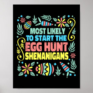 Poster Mais Provável Para Começar A Caça Do Ovo Shenaniga