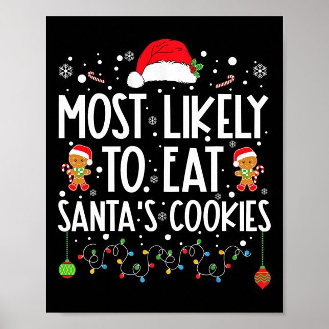 Poster Mais Provável Para Comer Cookies De Papai noel (Frente)