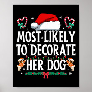 Poster Mais Provável Para Decorar Seu Cachorro Engraçado