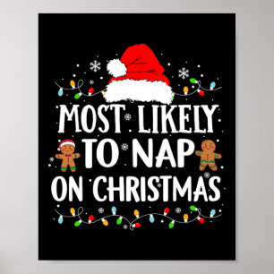 Poster Mais Provável Para Dormir No Natal Engraçado Nap 1